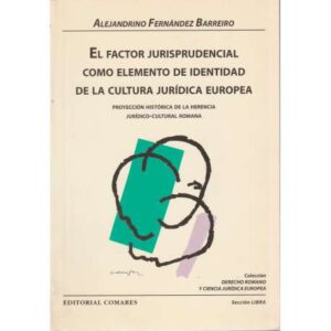 El factor jurisprudencial como elemento de identidad de la cultura jurídica europea