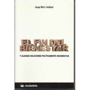 EL FIN DEL BIENESTAR