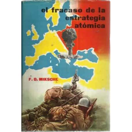 EL FRACASO DE LA ESTRATEGIA ATÓMICA
