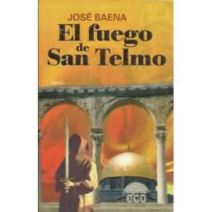 El fuego de San Telmo