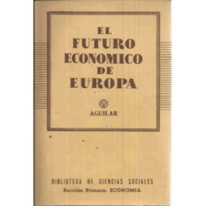 El futuro económico de Europa