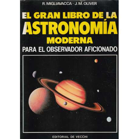 El gran libro de la astronomía moderna. Para el observador aficionado