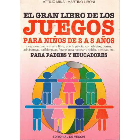 El gran libro de los juegos para niños de 2 a 8 años