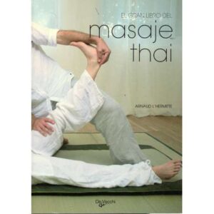 El gran libro del masaje thai