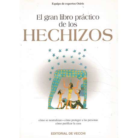 El gran libro práctico de los hechizos