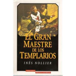 El Gran Maestre de los Templarios