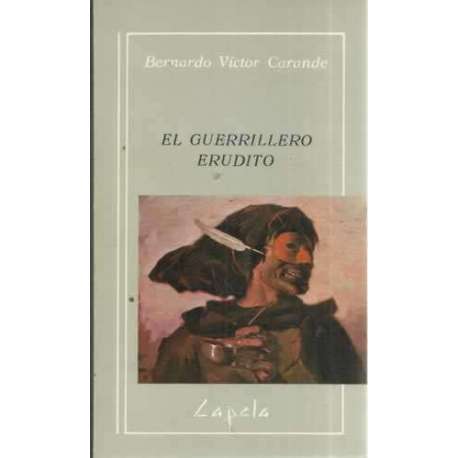 EL GUERRILLERO ERUDITO