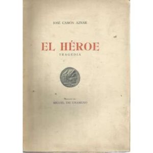 El héroe. Tragedia