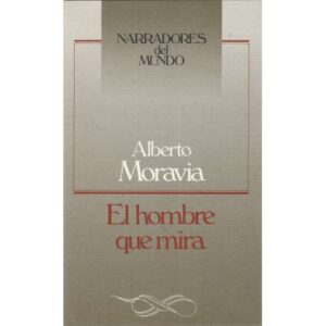 El hombre que mira