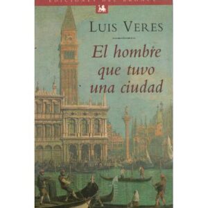 El hombre que tuvo una ciudad