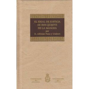 El ideal de justicia de Don Quijote de la Mancha