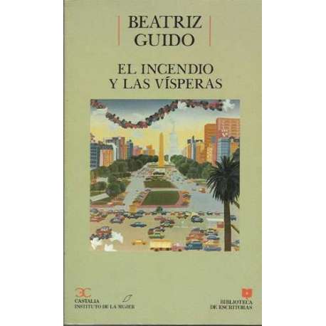 El incendio y las vísperas