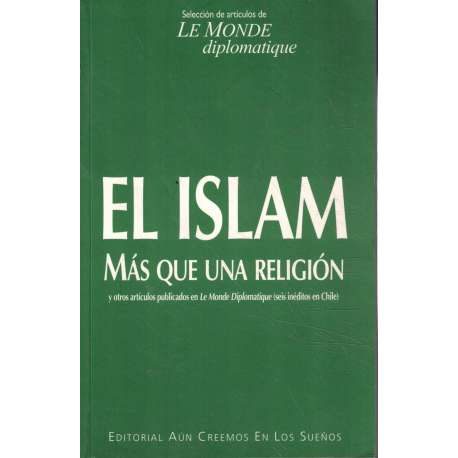 El Islam. Más que una religión