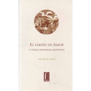 El jardín de amor y otras historias amorosas