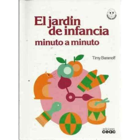 EL JARDÍN DE INFANCIA MINUTO A MINUTO