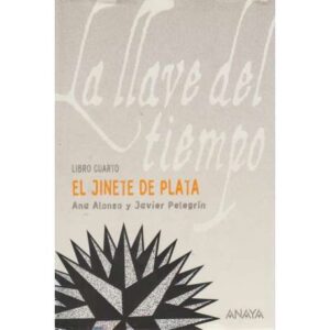 El jinete de plata. Libro cuarto