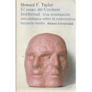 El juego del cociente intelectual. Una investigación metodológica sobre la controversia herencia-medio