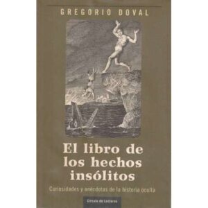 El libro de los hechos insólitos