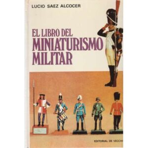 El libro del miniaturismo militar