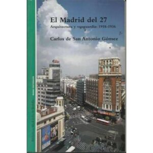 El Madrid del 27