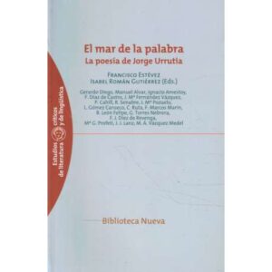 El mar de la palabra. La poesía de Jorge Urrutia