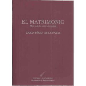 El matrimonio. Manual de instrucciones