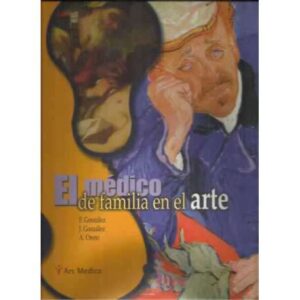 EL MÉDICO DE FAMILIA EN EL ARTE