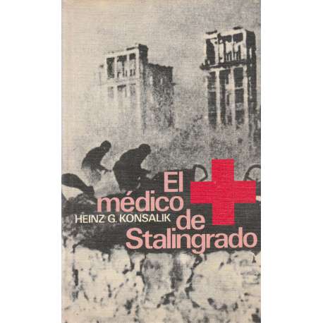 El médico de Stalingrado