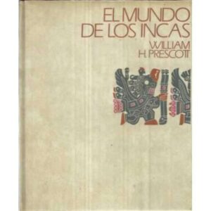 El mundo de los Incas