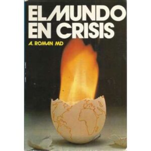 El mundo en crisis