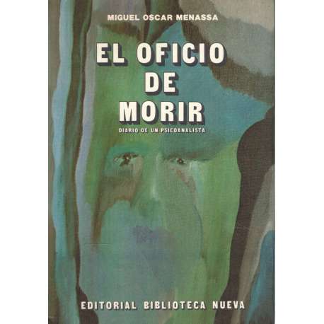 El oficio de morir. Diario de un psicoanalista