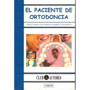 El paciente de ortodoncia