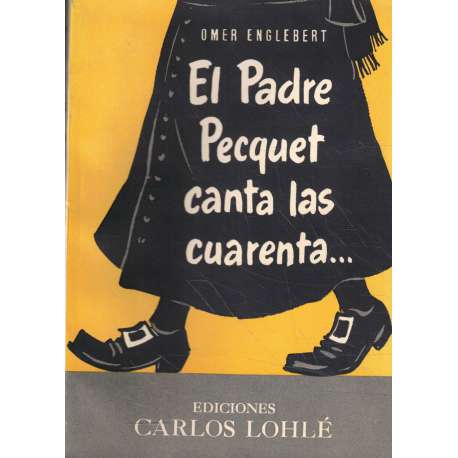 El Padre Pecquet canta las cuarenta