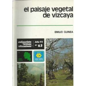 El paisaje vegetal de Vizcaya