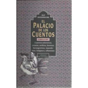 El palacio de los cuentos. Libro séptimo, julio