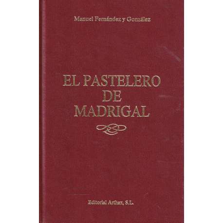 El pastelero de Madrigal