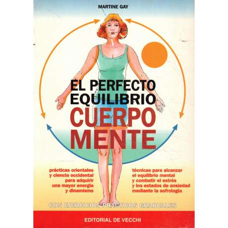 El perfecto equilibrio cuerpo mente