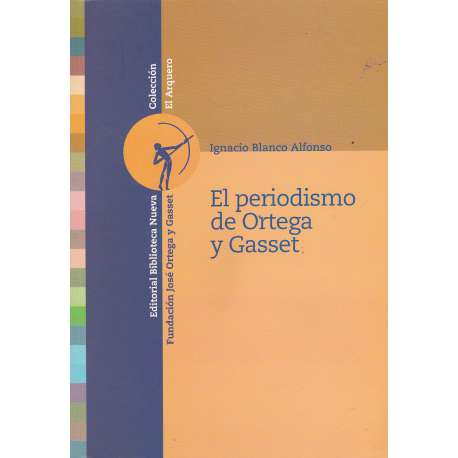 El periodismo de Ortega y Gasset