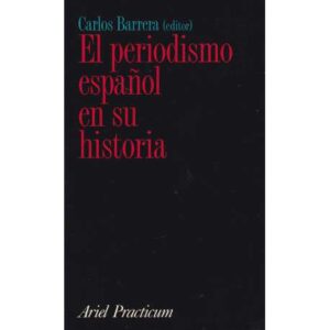 El periodismo español en su historia