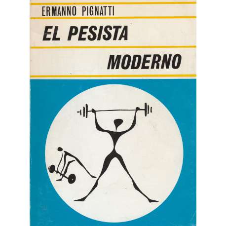 El pesista moderno