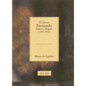 El pintor Fernando García Alegría (1895-1952)