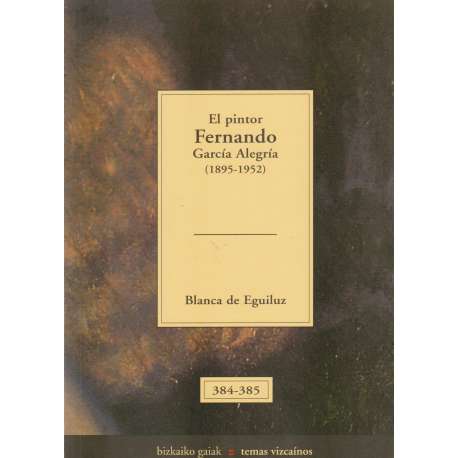 El pintor Fernando García Alegría (1895-1952)