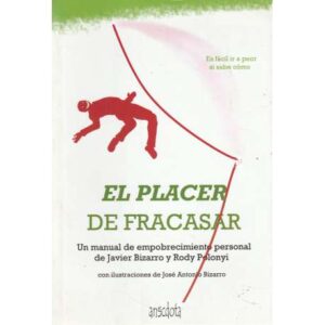 El placer de fracasar