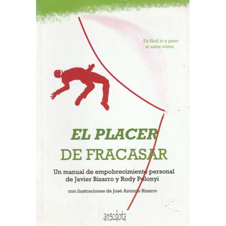 El placer de fracasar