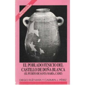 El poblado fenicio del castillo de doña Blanca