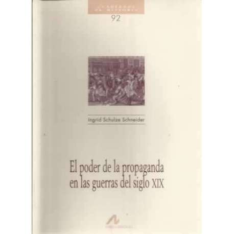 El poder de la propaganda en las guerras del siglo XIX