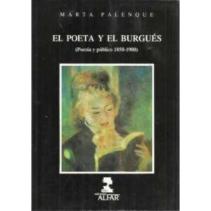 EL POETA Y EL BURGUÉS. Poesía y público 1850-1900