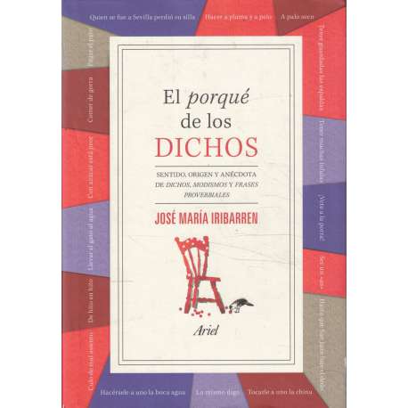 El porqué de los dichos