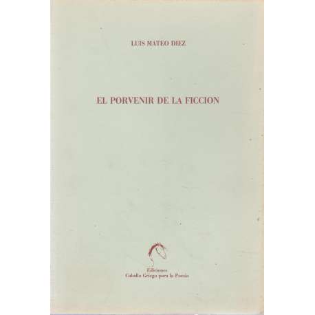 El porvenir de la ficción