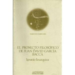 El proyecto filosófico de Juan David García Bacca
